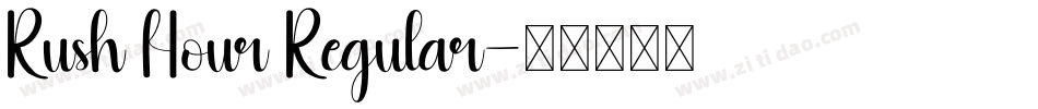 Rush Hour Regular字体转换